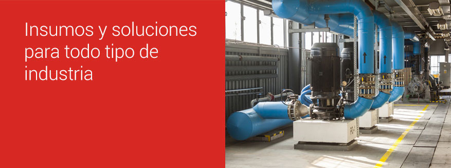 Insumos y soluciones para todo tipo de industria